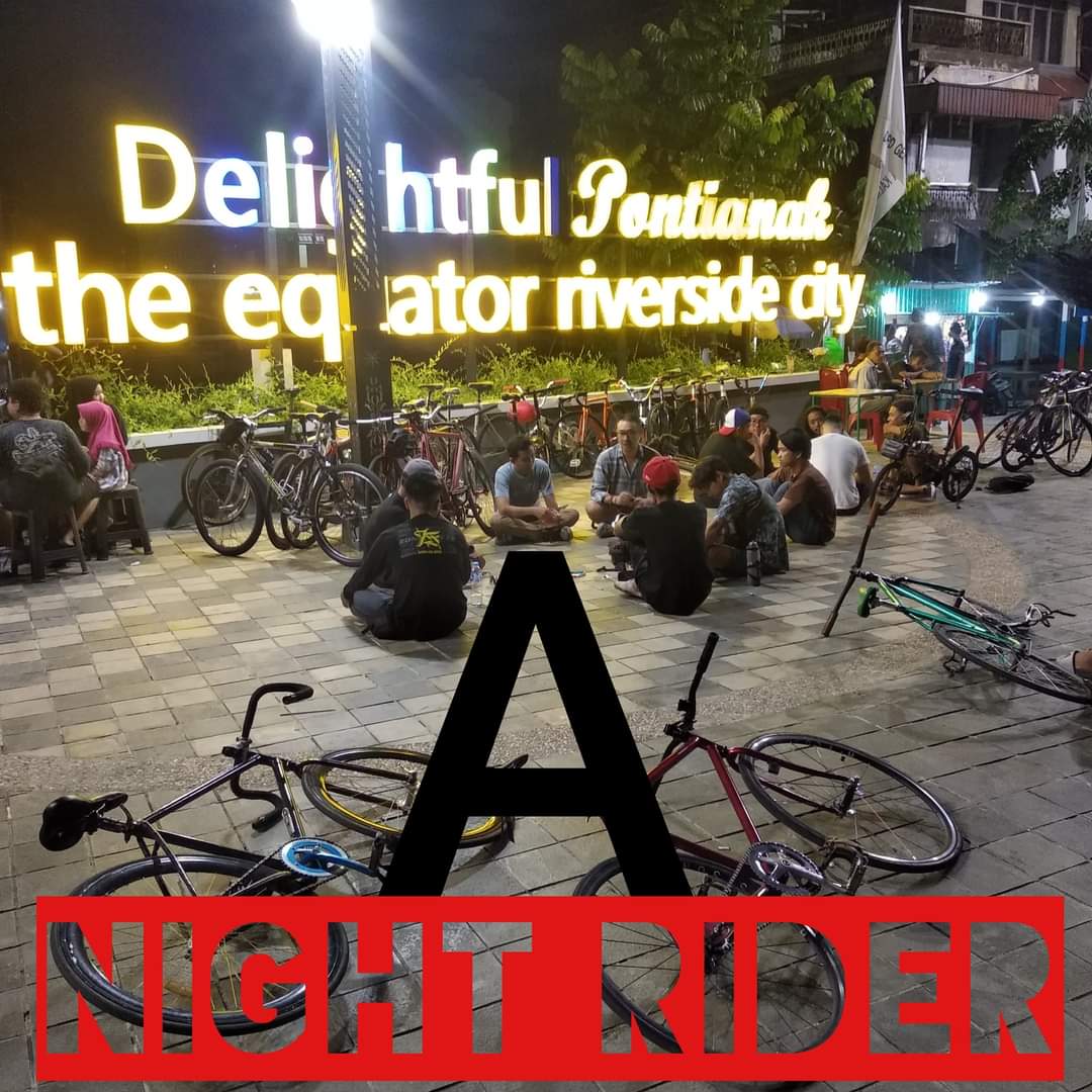Night Rider BMX Coming for You Pontianak - IG tamasyapuriwisata